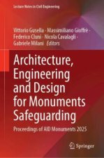 Architecture, Engineering and Design for Monuments Safeguarding