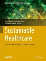 Sustainable Healthcare: Traditional Knowledge and Current Challenges