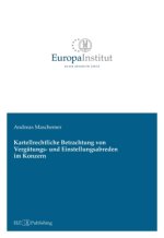 Kartellrechtliche Betrachtung von Vergütungs- und Einstellungsabreden im Konzern