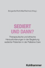 Sediert - und dann?