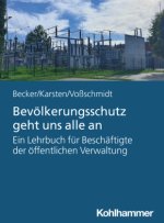 Bevölkerungsschutz geht uns alle an