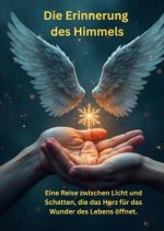 Die Erinnerung des Himmels