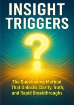 Insight Triggers