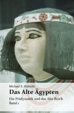 Das Alte Ägypten. Band 1