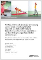 MoMo 2.0: Nationale Studie zur Entwicklung von motorischer Leistungsfähigkeit, körperlich-sportlicher Aktivität und Gesundheit von Kindern und Jugendl