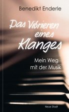 Das Vibrieren eines Klanges