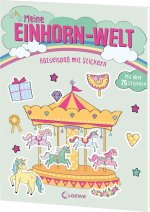Meine Einhorn-Welt - Rätselspaß mit Stickern