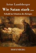 Wie Satan starb ...