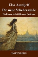 Die neue Scheherazade