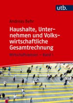Haushalte, Unternehmen und Volkswirtschaftliche Gesamtrechnung