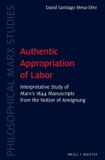 Authentic Appropriation of Labor