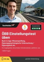 ÖBB Einstellungstest üben: Buch & App: Wissensprüfung, Eignungspsychologische Untersuchung / Eignungstest etc. | Für Zugbegleiter, Verschieber, Fahrdi