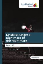 Kinshasa under a nightmare of the Nightmare