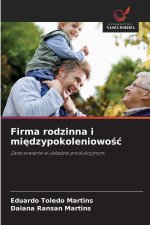 Firma rodzinna i miedzypokoleniowosc