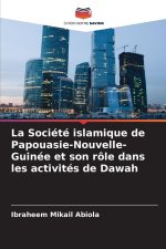 La Société islamique de Papouasie-Nouvelle-Guinée et son rôle dans les activités de Dawah