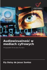 Audiowizualnosc w mediach cyfrowych