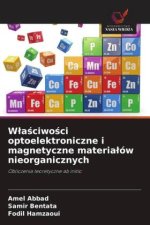 Wlasciwosci optoelektroniczne i magnetyczne materialów nieorganicznych