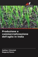 Produzione e commercializzazione dell'aglio in India