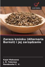 Zaraza kminku (Alternaria Burnsii) i jej zarzadzanie