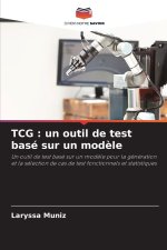 TCG : un outil de test basé sur un modèle