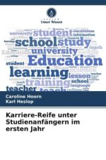 Karriere-Reife unter Studienanfängern im ersten Jahr