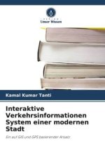 Interaktive Verkehrsinformationen System einer modernen Stadt