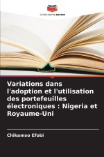 Variations dans l'adoption et l'utilisation des portefeuilles électroniques : Nigeria et Royaume-Uni