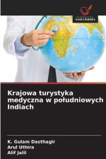 Krajowa turystyka medyczna w poludniowych Indiach