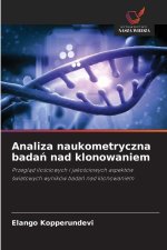 Analiza naukometryczna badan nad klonowaniem