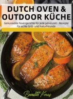 Dutch Oven & Outdoor Küche