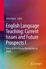 English Language Teaching: Current Issues and Future Prospects I
