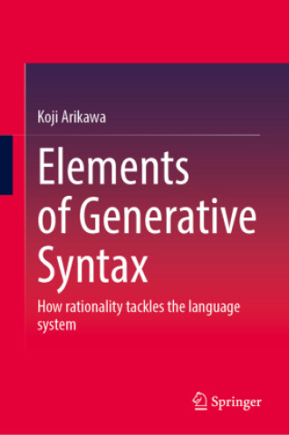 Elements of Generative Syntax