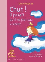 Chut ! Il parait qu'il ne faut pas le répéter