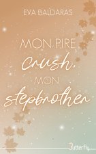 MON PIRE CRUSH, MON STEPBROTHER - 2025