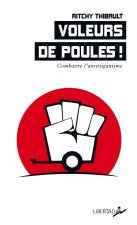 Voleurs de poules ! - Combattre l’antitsiganisme