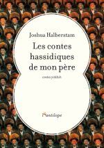 Les contes hassidiques de mon père