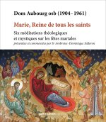 Marie, Reine de tous les saints