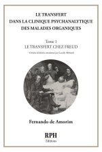 Le transfert dans la clinique psychanalytique des malades organiques