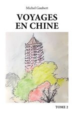 Voyages en Chine