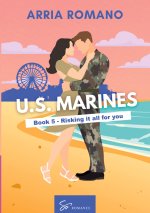 US MARINES BOOK 5 RISKING IT ALL FOR YOU
