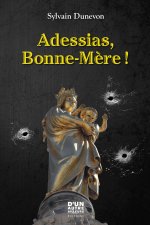 ADDESSIAS, BONNE-MÈRE