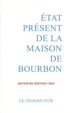Etat présent de la Maison de Bourbon VII
