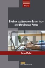 L?ECRITURE ACADEMIQUE AU FORMAT TEXTE AVEC MARKDOWN ET PANDOC