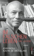 Im falschen Leben. Eine Jugend