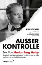 Außer Kontrolle: Die Akte Marius Borg Høiby