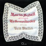 Maria Schell singt Tränenlieder mit Veit Relin, 1 Audio-CD