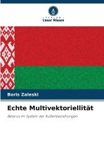 Echte Multivektoriellität