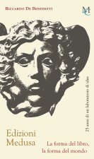 Edizioni Medusa. La forma del libro, la forma del mondo