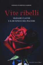 Vite ribelli