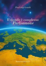 mondo è complesso: parliamone